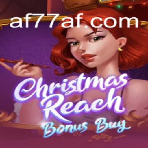 Descubra o Fascinante Mundo de ChristmasReachBonusBuy com AF77.COM