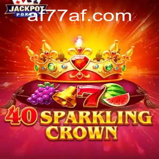 Explorando o Mundo Empolgante de 40SparklingCrown no AF77.COM