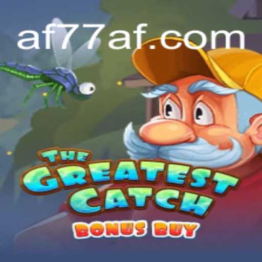 Descubra o Mundo de Aventuras de TheGreatestCatchBonusBuy em AF77.COM