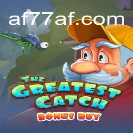 Descubra o Mundo de Aventuras de TheGreatestCatchBonusBuy em AF77.COM